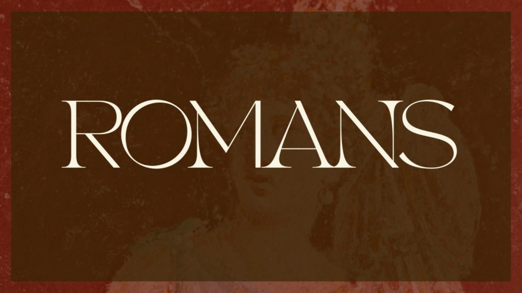 Romans: Pray First