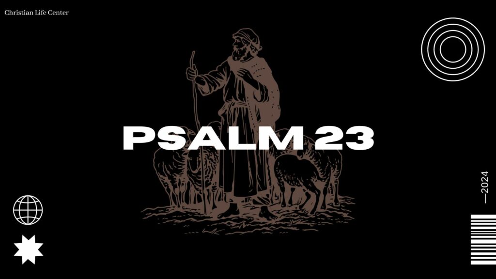 Psalm 23: The Table