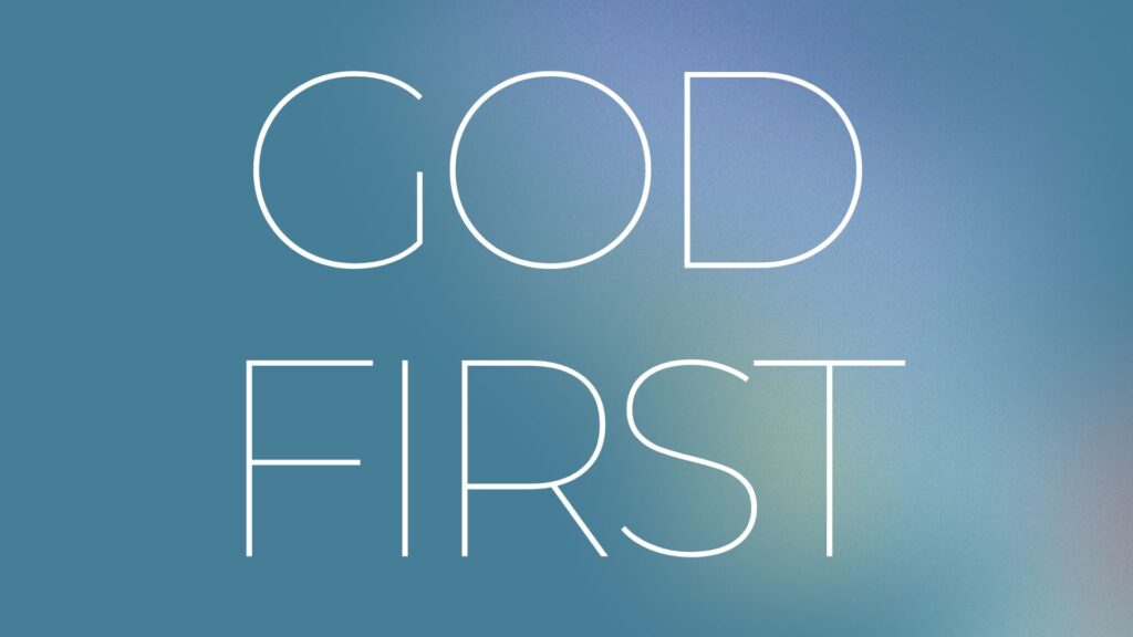 God First